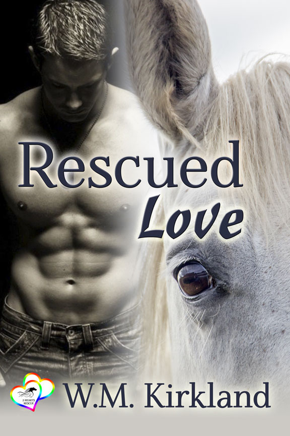 Rescued Love - W.M. Kirkland