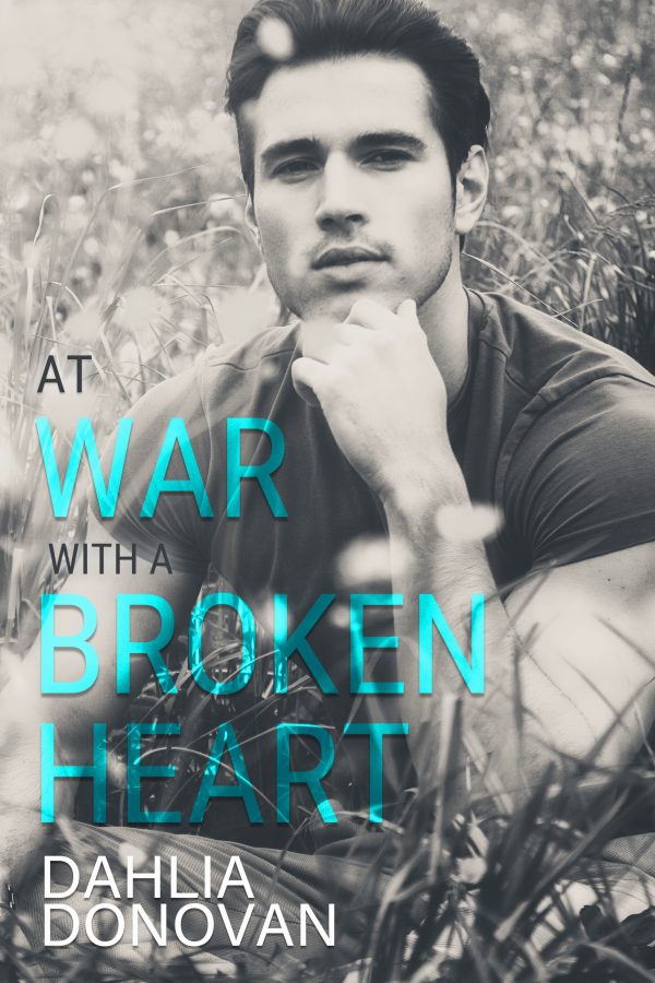 At War With a Broken Heart - Dahlia Donovan