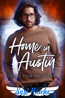 Home in Austin - Susi Hawke - Lone Star Brothers