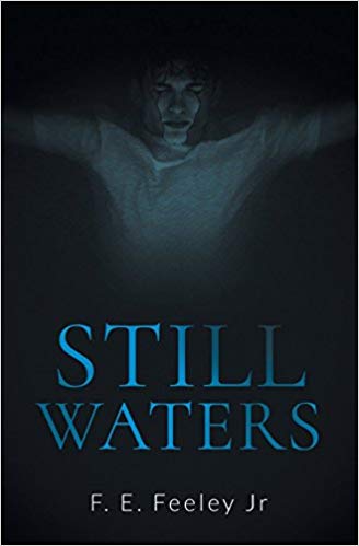 Still Waters - F.E. Feeley Jr