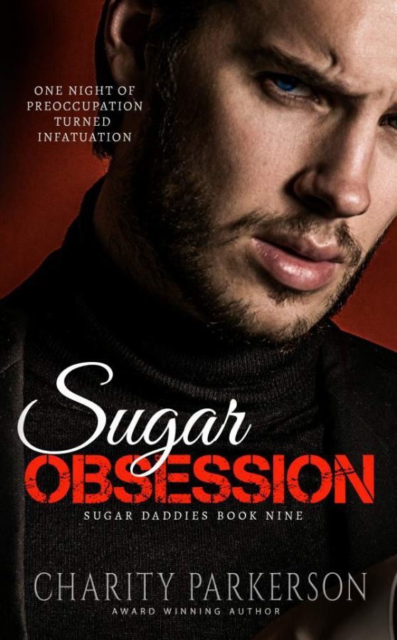 Sugar Obsession - Charity Parkerson - Sugar Daddies