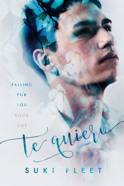 Te Quiero - Suki Fleet - Falling for You