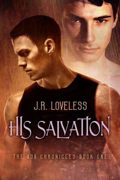 His Salvation - J.R. Loveless - The Ada Chronicles