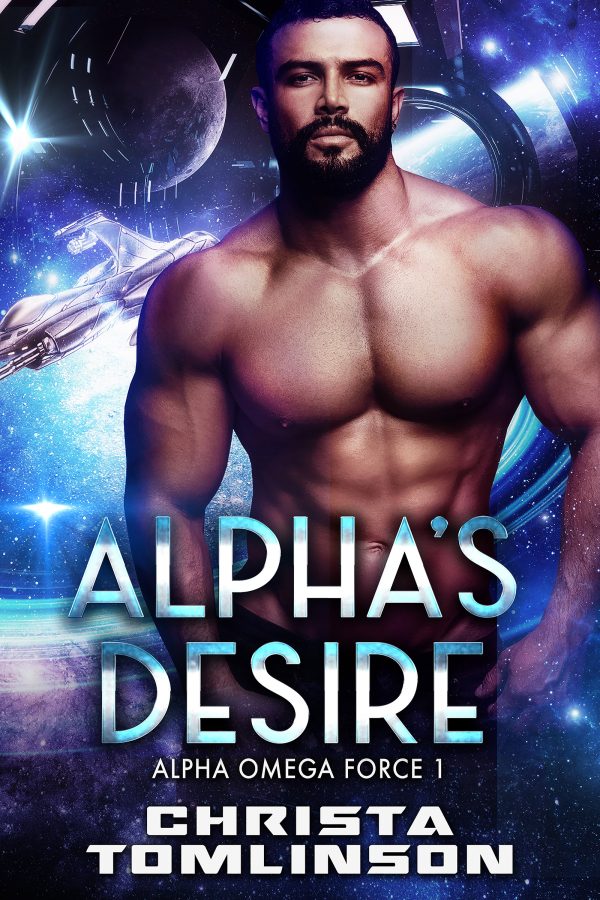 Alpha's Desire - Christa Tomlinson - Alpha Omega Force