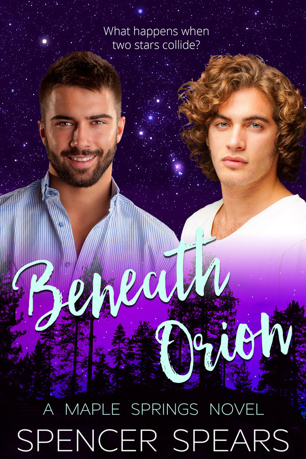 Beneath Orion - Spencer Spears - Maple Springs