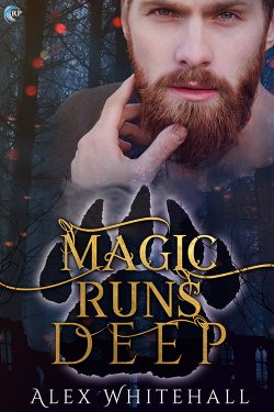 Magic Runs Deep - Alex Whitehall