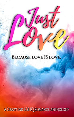 Just Love Anthology
