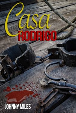Casa Rodrigo - Johnny Miles