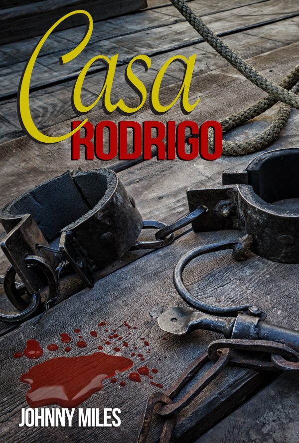 Casa Rodrigo - Johnny Miles