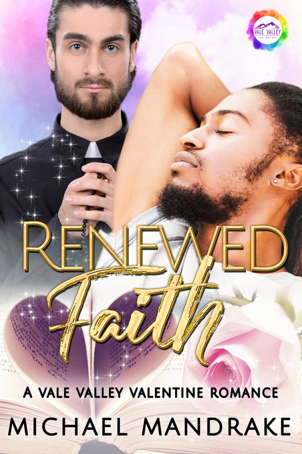 Renewed Faith - Michael Mandrake - Vale Valley