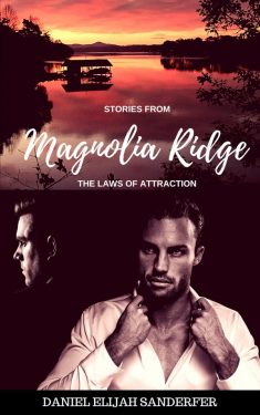 The Laws of Attraction - Daniel Elijah Sanderfer - Stories From Magnolia Ridge