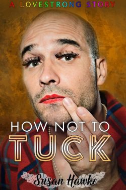 How Not to Tuck - Susan Hawke - Love Strong