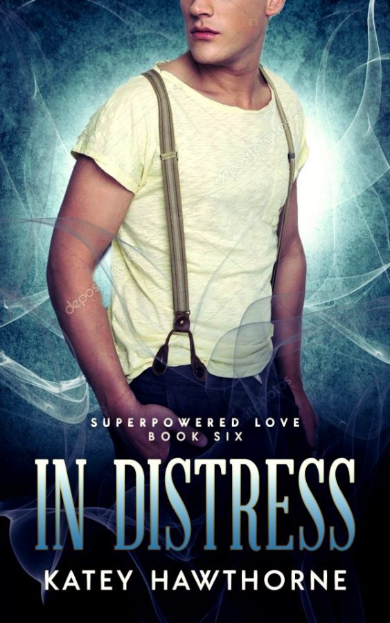 In Distress - Katey Hawthorne - Superpowered Love