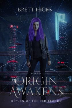 Origin Awakens - Brett Hicks - Return of the Old Bloods
