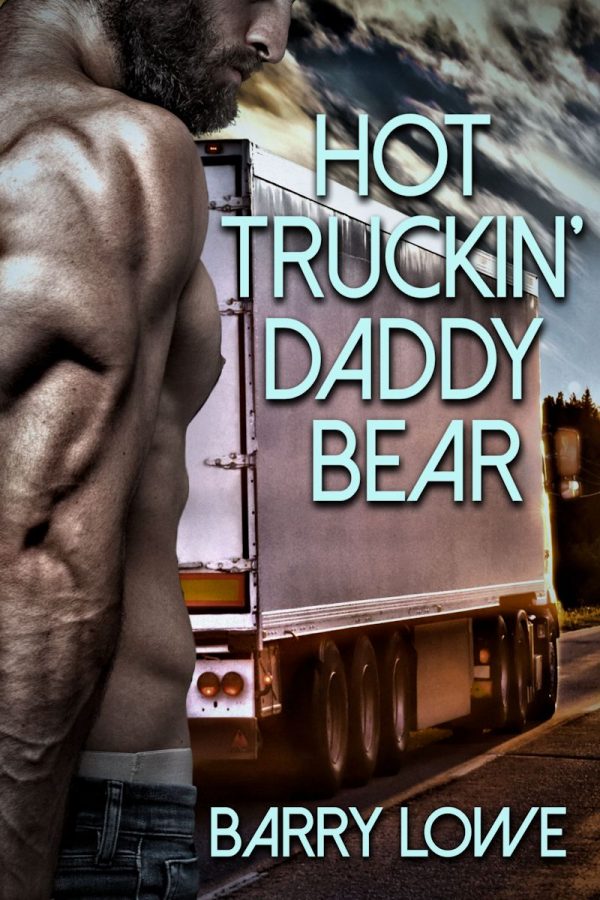 Hot Truckin' Daddy Bear - Barry Lowe