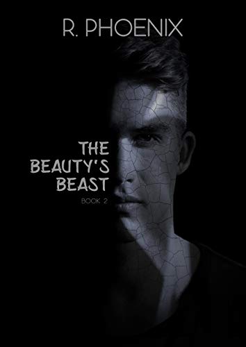 The Beauty's Beast - R. Phoenix