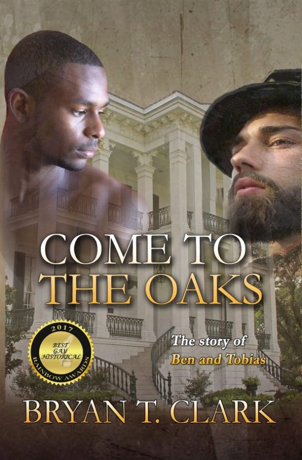 Come to the Oaks - Bryan T. Clark