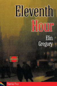 Eleventh Hour - Elin Gregory