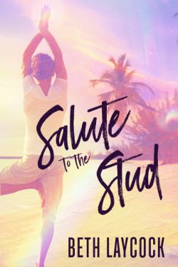 Salute to the Stud - Beth Laycock