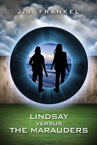 Lindsay Versus the Marauders - J.S. Frankel