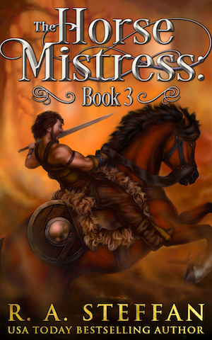 The Horse Mistress Book 3 - R.A. Steffan