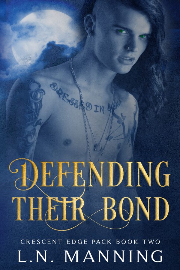 Defending Their Bond - L.N. Manning - Crescent Edge Pack