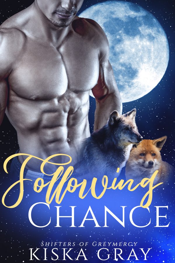 Following Chance - Kiska Gray