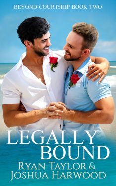 Legally Bound - Ryan Taylor & Joshua Harwood - Beyond Courtship
