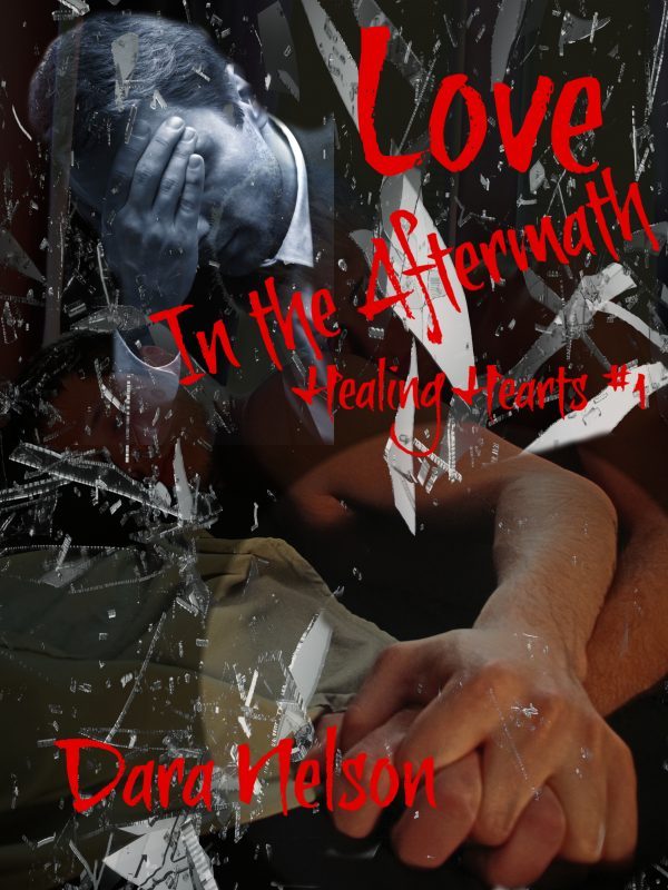 Love in the Aftermath - Dara Nelson