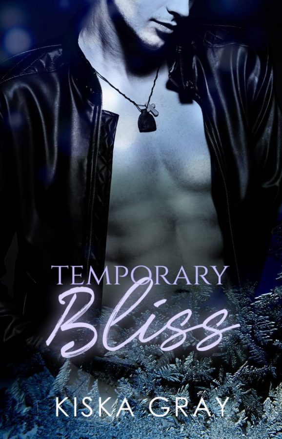 Temporary Bliss - Kiska Gray