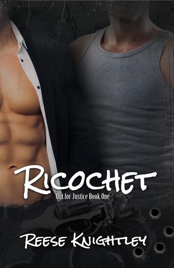 Ricochet - Reese Knightley - Out for Justice