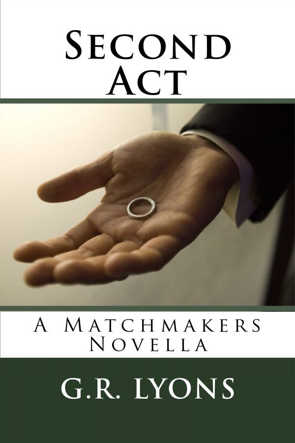 Second Act - G.R. Lyons - Matchmakers