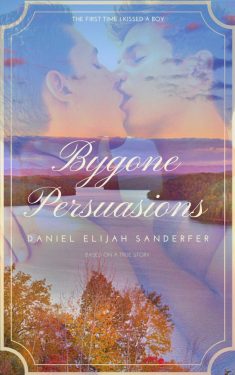 Bygone Persuasions - Daniel Elijah Sanderfer
