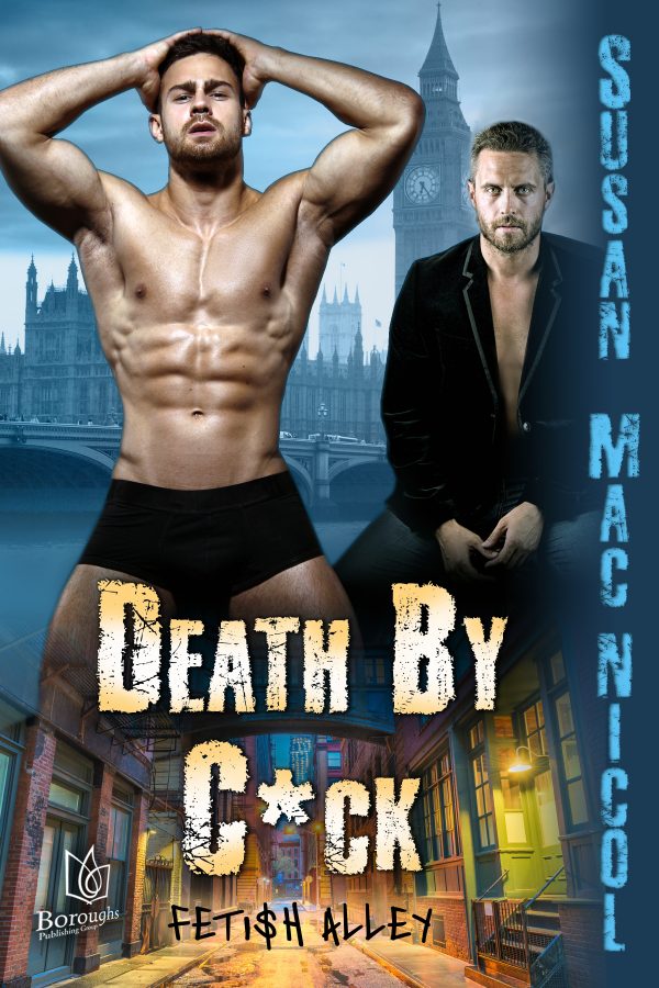 Death By Cock - Susan Mac Nicol - Fetish Alley