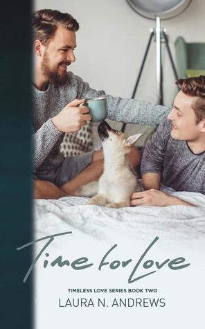 Time for Love - Laura N. Andrews - Timeless Love