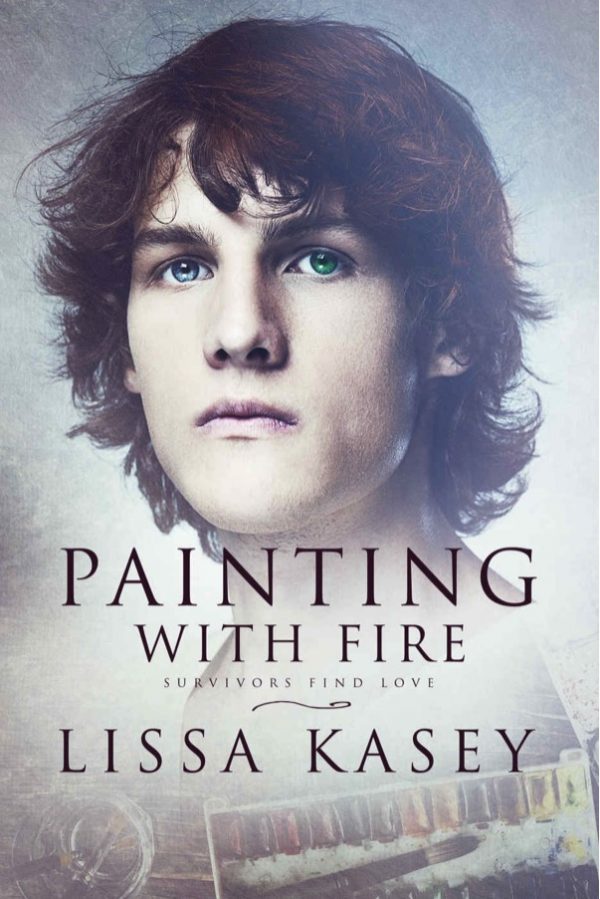 Painting with Fire - Lissa Kasey