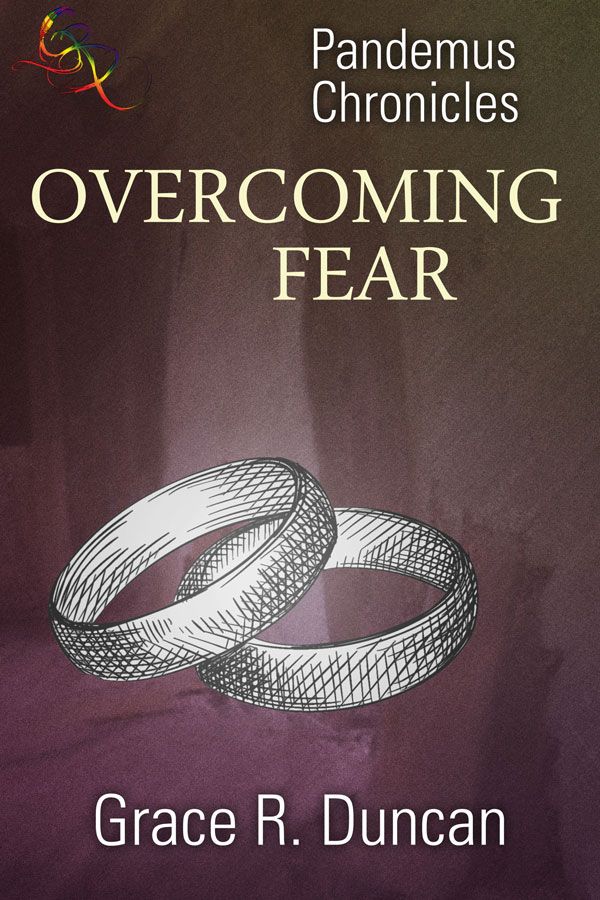Overcoming Fear - Grace R. Duncan - Pandemus Chronicles
