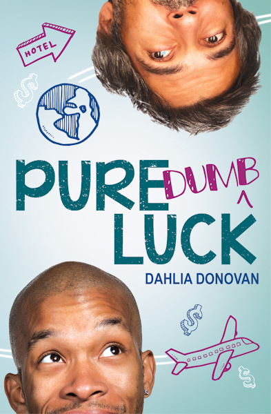 Pure Dumb Luck - Dahlia Donovan