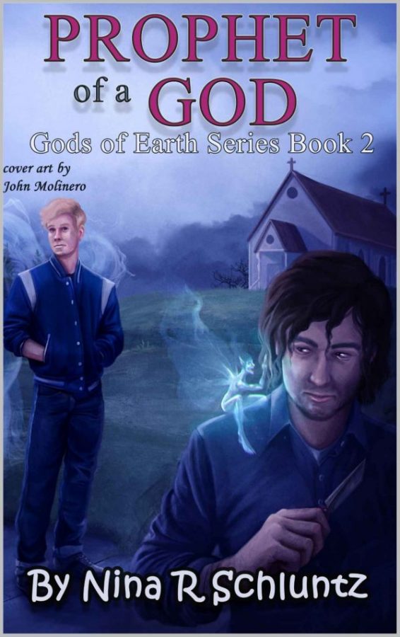 Prophet of a God - Nina R. Schluntz - Gods of Earth