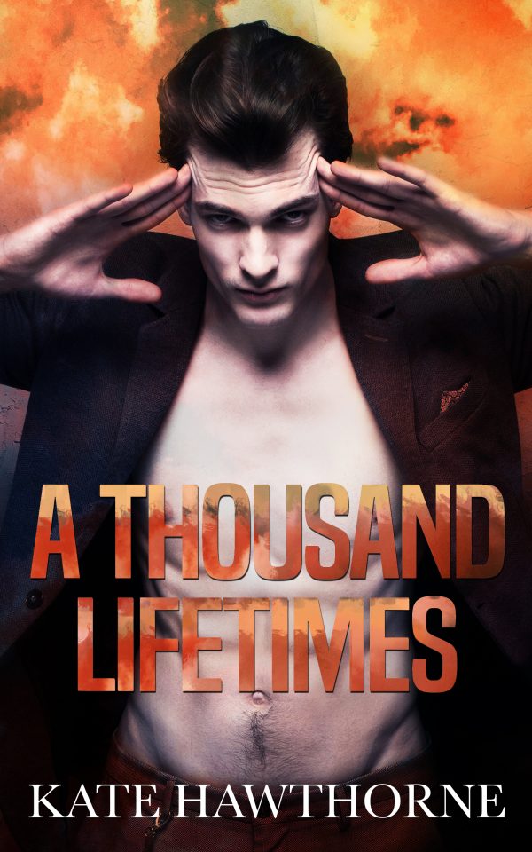 A Thousand Lifetimes - Kate Hawthorne