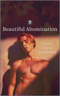 Beautiful Abomination - Daniel Elijah Sanderfer