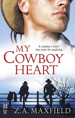 My Cowboy Heart - Z.A. Maxfield