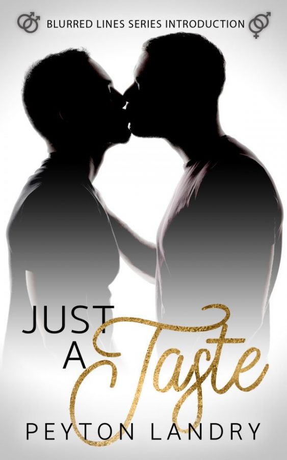 Just a Taste - Peyton Landry