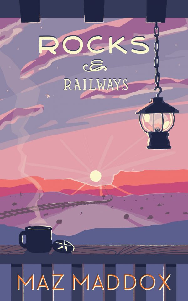 Rocks & Railways - Maz Maddox