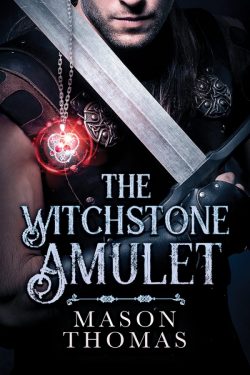 The Witchstone Amulet - Mason Thomas