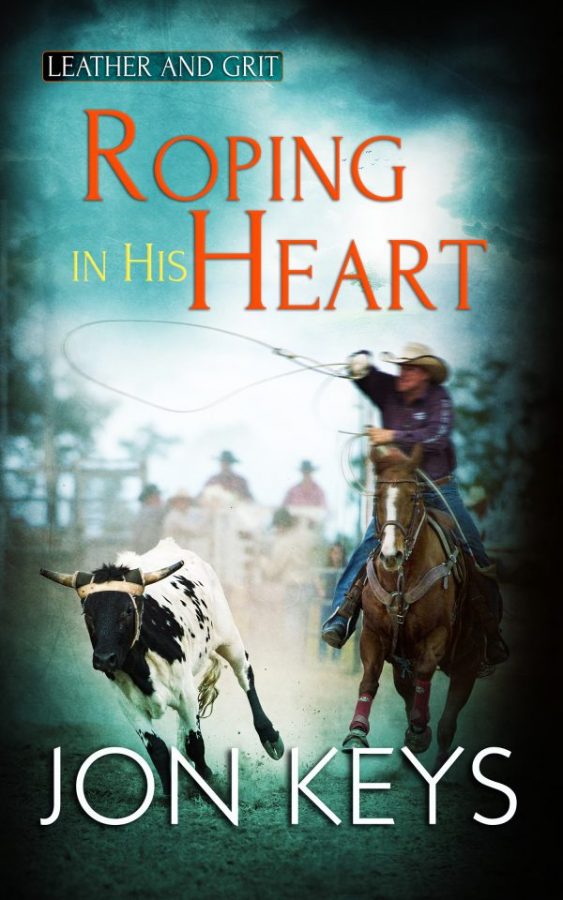 Roping in His Heart - Jon Keys