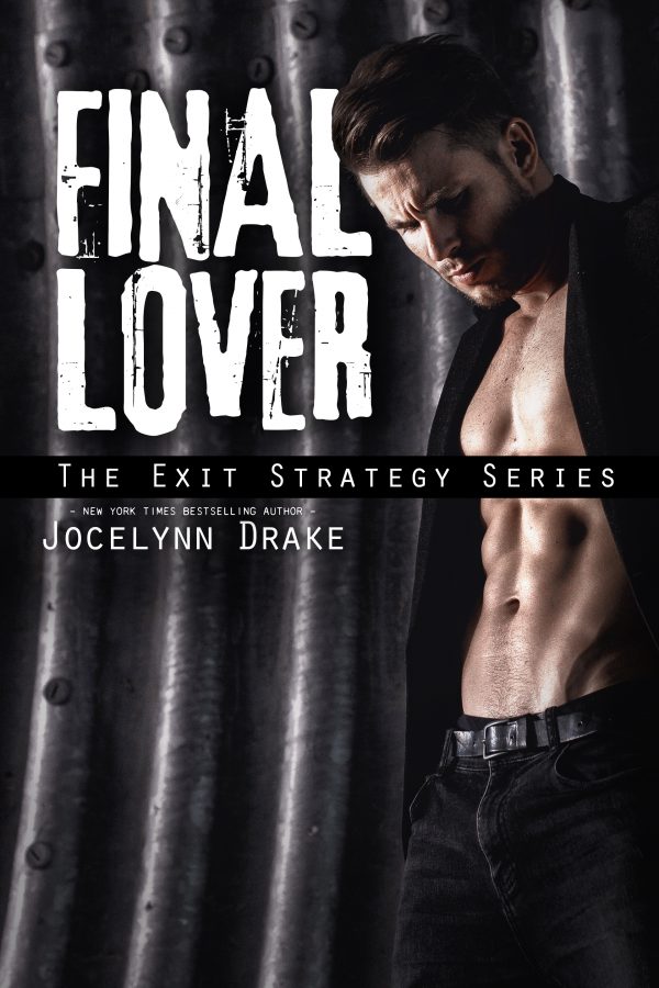 Final Lover - Jocelynn Drake - The Exit Strategy