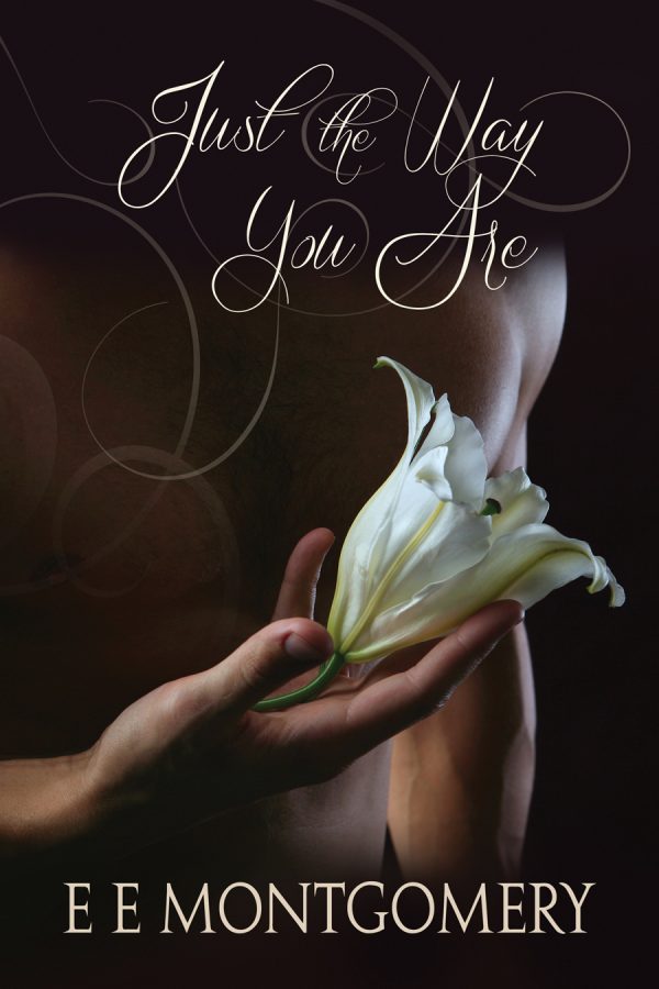 Just the Way You Are - E E Montgomery