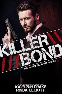 Killer Bond - Jocelynn Drake & Rinda Elliott - Ward Security