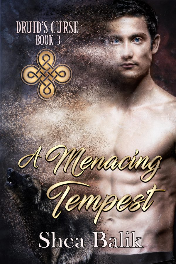 A Menacing Tempest - Shea Balik - Druid's Curse